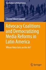 Advocacy Coalitions and Democratizing Media Reforms in Latin America