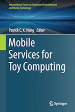 Mobile Services for Toy Computing