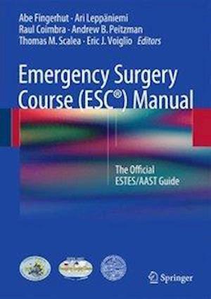 Emergency Surgery Course (ESC®) Manual