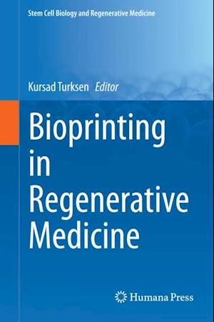 Bioprinting in Regenerative Medicine