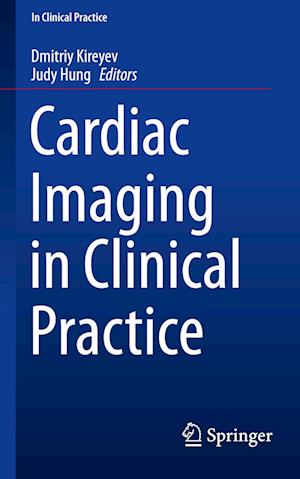 Cardiac Imaging in Clinical Practice