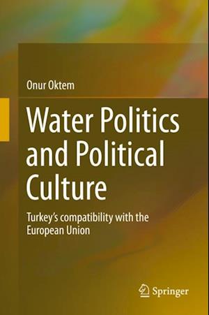 Water Politics and Political Culture