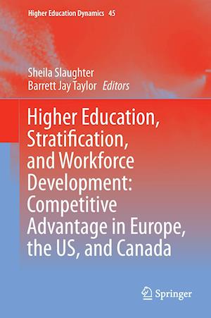 Higher Education, Stratification, and Workforce Development