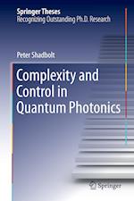 Complexity and Control in Quantum Photonics