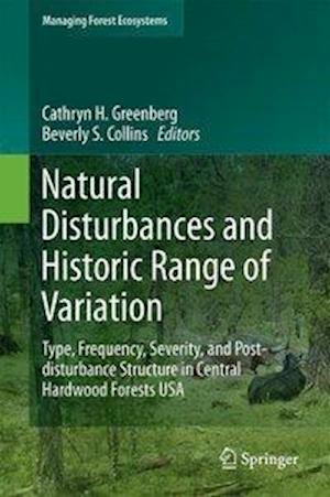 Natural Disturbances and Historic Range of Variation