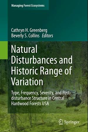 Natural Disturbances and Historic Range of Variation