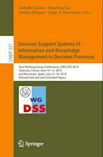 Decision Support Systems IV - Information and Knowledge Management in Decision Processes