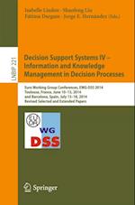 Decision Support Systems IV - Information and Knowledge Management in Decision Processes