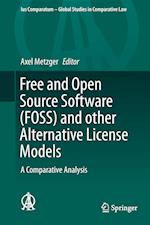 Free and Open Source Software (FOSS) and other Alternative License Models