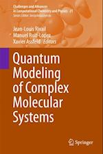 Quantum Modeling of Complex Molecular Systems