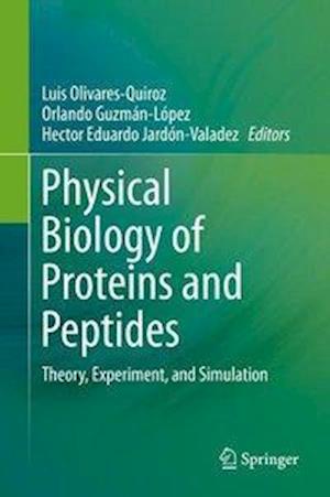 Physical Biology of Proteins and Peptides