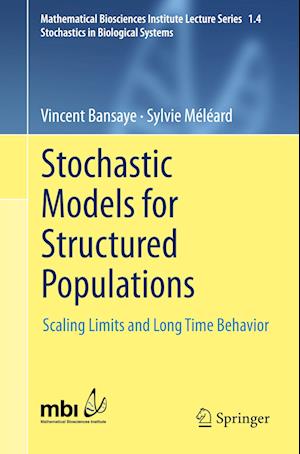 Stochastic Models for Structured Populations