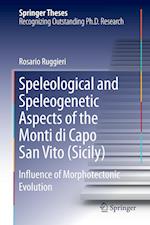 Speleological and Speleogenetic Aspects of the Monti di Capo San Vito (Sicily)