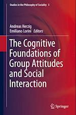 Cognitive Foundations of Group Attitudes and Social Interaction