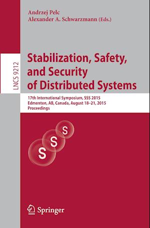 Stabilization, Safety, and Security of Distributed Systems