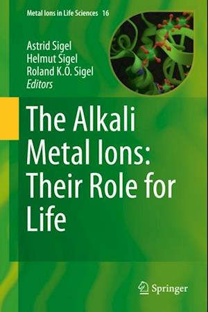 Alkali Metal Ions: Their Role for Life