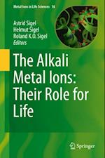 Alkali Metal Ions: Their Role for Life