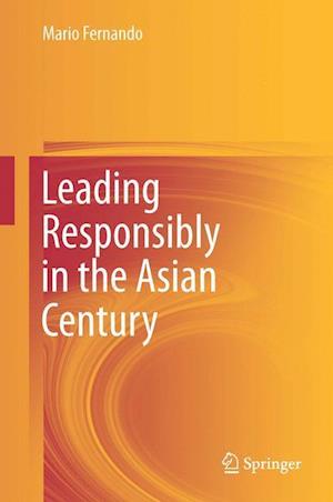 Leading Responsibly in the Asian Century