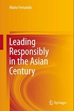 Leading Responsibly in the Asian Century