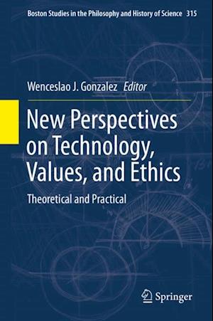 New Perspectives on Technology, Values, and Ethics