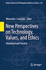 New Perspectives on Technology, Values, and Ethics