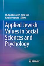 Applied Jewish Values in Social Sciences and Psychology