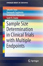 Sample Size Determination in Clinical Trials with Multiple Endpoints