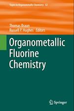 Organometallic Fluorine Chemistry