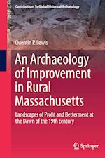 An Archaeology of Improvement in Rural Massachusetts