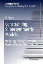 Constraining Supersymmetric Models