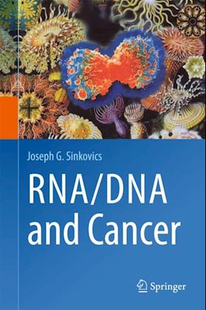 RNA/DNA and Cancer