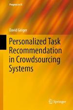 Personalized Task Recommendation in Crowdsourcing Systems