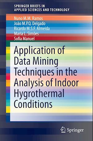 Application of Data Mining Techniques in the Analysis of Indoor Hygrothermal Conditions