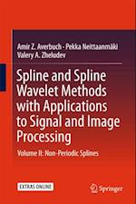 Spline and Spline Wavelet Methods with Applications to Signal and Image Processing