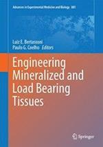 Engineering Mineralized and Load Bearing Tissues