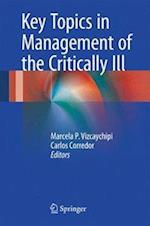 Key Topics in Management of the Critically Ill