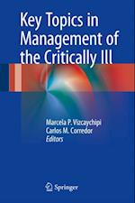 Key Topics in Management of the Critically Ill