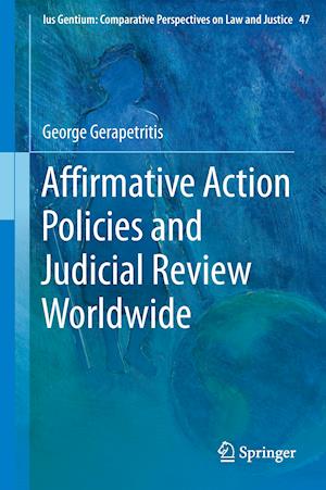 Affirmative Action Policies and Judicial Review Worldwide