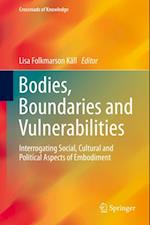 Bodies, Boundaries and Vulnerabilities
