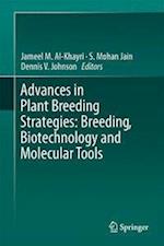 Advances in Plant Breeding Strategies: Breeding, Biotechnology and Molecular Tools