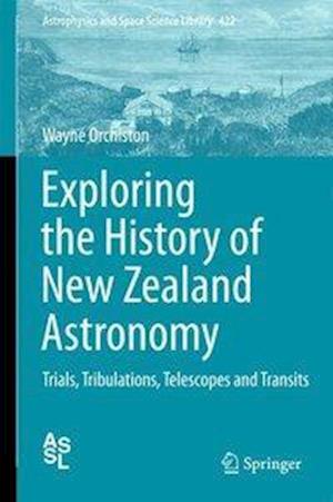 Exploring the History of New Zealand Astronomy