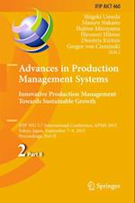 Advances in Production Management Systems: Innovative Production Management Towards Sustainable Growth