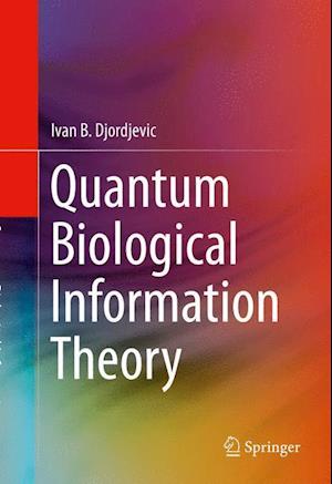 Quantum Biological Information Theory