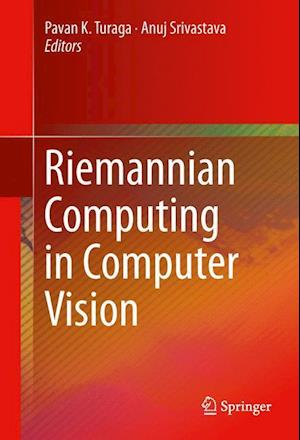 Riemannian Computing in Computer Vision