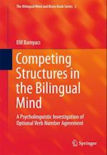 Competing Structures in the Bilingual Mind