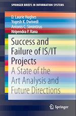 Success and Failure of IS/IT Projects