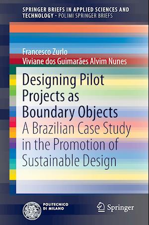 Designing Pilot Projects as Boundary Objects