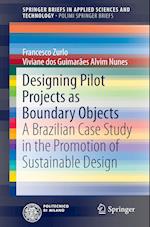 Designing Pilot Projects as Boundary Objects