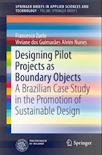 Designing Pilot Projects as Boundary Objects