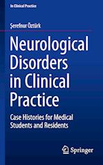 Neurological Disorders in Clinical Practice